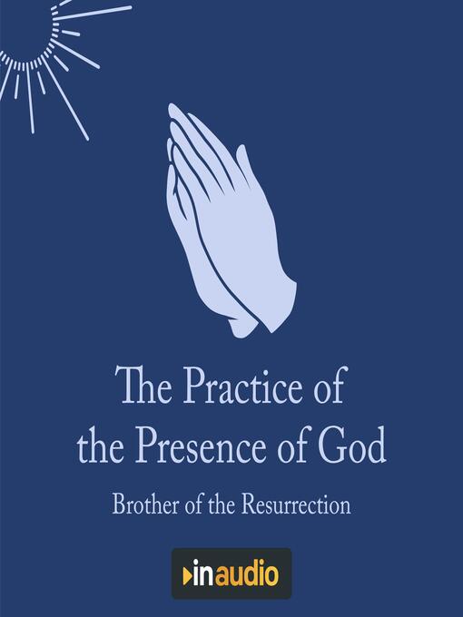 Title details for The Practice of the Presence of God by Brother of the Resurrection - Wait list